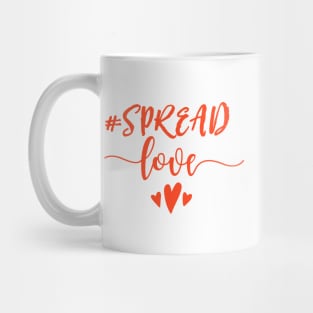 Spread love Mug